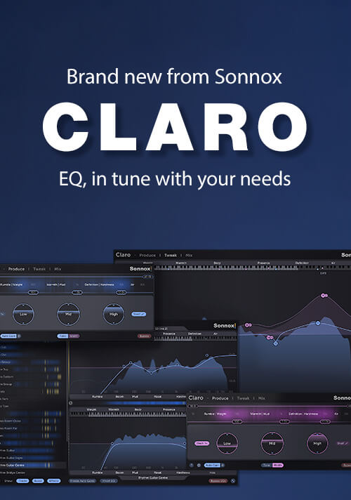 Claro - Brand New From Sonnox - EQ in tune with your needs - Available as AAX, VST3 and AU plugins